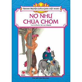 Tranh Truyện Dân Gian Việt Nam - Nợ Như Chúa Chổm (Tái Bản 2017)