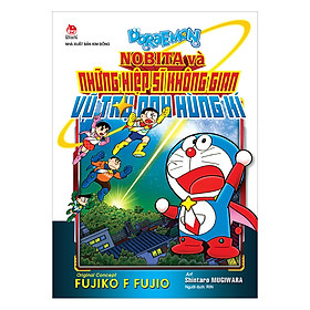 Doraemon: Nobita Và Những Hiệp Sĩ Không Gian - Vũ Trụ Anh Hùng Kí