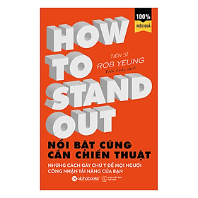 Sách Nổi Bật Cũng Cần Chiến Thuật