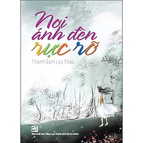 Download sách Nơi Ánh Đèn Rực Rỡ