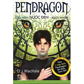 Pendragon Tập 5 - Nước Đen