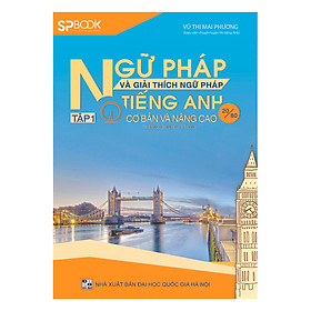 Download sách Ngữ Pháp Và Giải Thích Ngữ Pháp Tiếng Anh Cơ Bản Và Nâng Cao 20/80 (Tập 1)