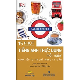 15 Phút Tiếng Anh Thực Dụng Mỗi Ngày (Kèm 1 Đĩa MP3)