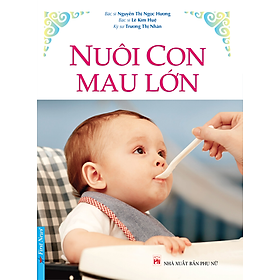 Download sách Nuôi Con Mau Lớn 