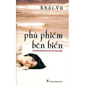 Phù Phiếm Bên Biển (14 Truyện Ngắn In Báo Tuổi Trẻ1984 - 2009)