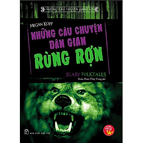 Download sách Những Câu Chuyện Đáng Sợ - Những Câu Chuyện Dân Gian Rùng Rợn