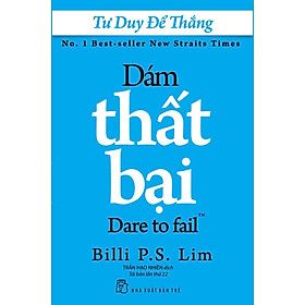 Nơi bán Tư Duy Để Thắng - Dám Thất Bại - Giá Từ -1đ