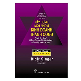 Xây Dựng Một Nhóm Kinh Doanh Thành Công Tái Bản