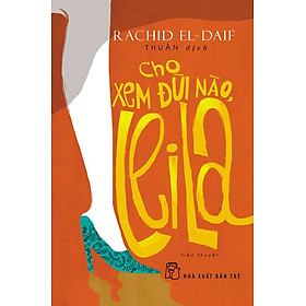 Nơi bán Cho Xem Đùi Nào, Leila - Giá Từ -1đ