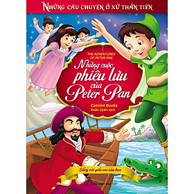 Những Câu Chuyện Ở Xứ Thần Tiên - Những Cuộc Phiêu Lưu Của Peter Pan