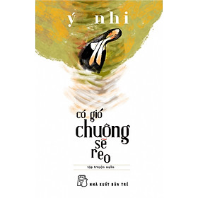 Download sách Có Gió Chuông Sẽ Reo