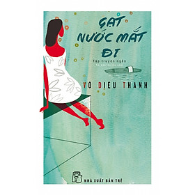 Gạt Nước Mắt Đi
