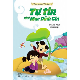 Vì Em Là Người Việt Nam - Tự Tin Như Mạc Đĩnh Chi