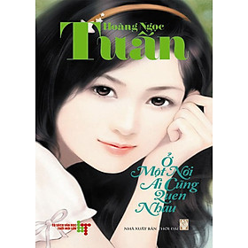 Ở Một Nơi Ai Cũng Quen Nhau