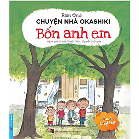 Download sách Chuyện Nhà Okashiki - Bốn Anh Em