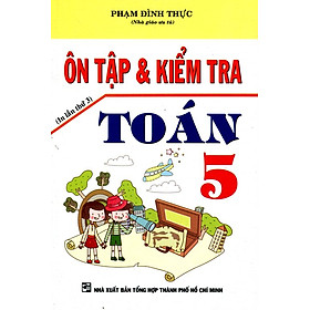 Ôn Tập Và Kiểm Tra Toán Lớp 5