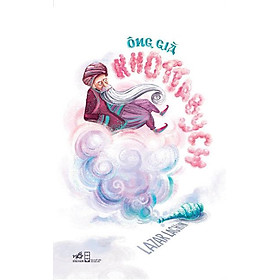 Sách Ông Già Khottabych (Nhã Nam) - Tái Bản 2018