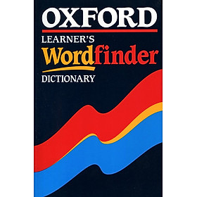 Oxford Learner's Wordfinder Dictionary (Oxford Dictionaries)