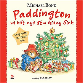 Nơi bán Paddington Và Bất Ngờ Đêm Giáng Sinh - Giá Từ -1đ