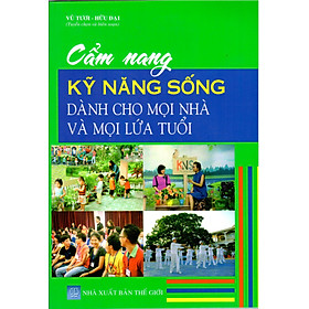 Hình ảnh Cẩm Nang Kỹ Năng Sống Dành Cho Mọi Nhà