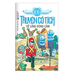 Nơi bán 109 Truyện Cổ Tích Về Lòng Dũng Cảm - Giá Từ -1đ