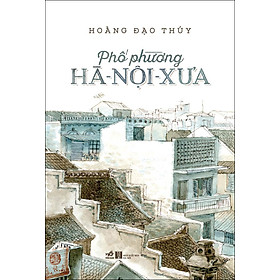 Phố Phường Hà Nội Xưa