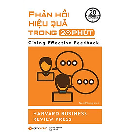 Download sách Phản Hồi Hiệu Quả Trong 20 Phút (20 Minute Manager)