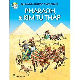 Download sách Du Hành Ngược Thời Gian - Pharaoh & Kim Tự Tháp