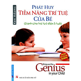 Phát Huy Tiềm Năng Trí Tuệ Của Bé