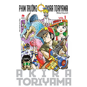 Download sách Tuyển Tập Akira Toriyama - Phim Trường Akira Toriyama - Tập 1