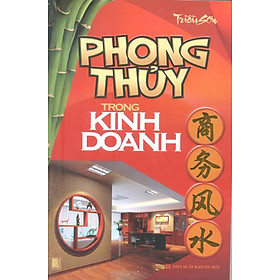 Phong Thuỷ Trong Kinh Doanh