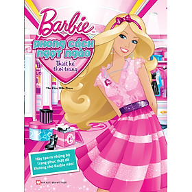 Barbie Thiết Kế Thời Trang - Phong Cách Ngọt Ngào