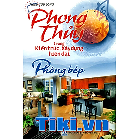 Download sách Phong Thuỷ Trong Kiến Trúc - Phòng Bếp