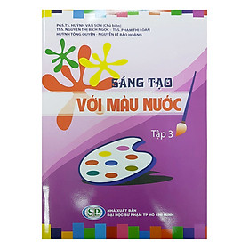 Sáng Tạo Với Màu Nước - Tập 3