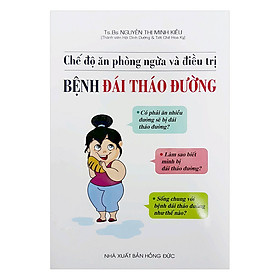 Download sách Chế Độ Ăn Phòng Ngừa Và Điều Trị Bệnh Đái Tháo Đường