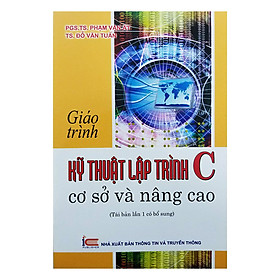 Giáo Trình Kỹ Thuật Lập Trình C Cơ Sở Và Nâng Cao