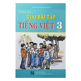 Hướng Dẫn Giải Bài Tập Tiếng Việt Lớp 3 - Tập 2