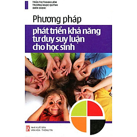 Download sách Phương Pháp Phát Triển Khả Năng Tự Do Suy Luận Cho Học Sinh