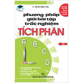 Nơi bán Phương Pháp Giải Bài Tập Trắc Nghiệp Tích Phân - Giá Từ -1đ