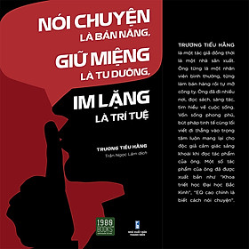 Sách Nói Chuyện Là Bản Năng, Giữ Miệng Là Tu Dưỡng, Im Lặng Là Trí Tuệ