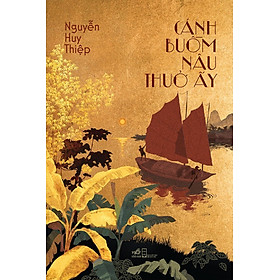 Sách Cánh Buồm Nâu Thuở Ấy