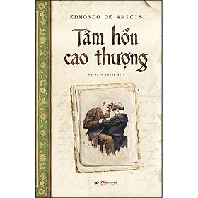 Sách Tâm Hồn Cao Thượng - Bìa Mềm