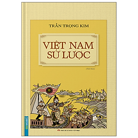 Sách Việt Nam Sử Lược (Bìa Cứng) - Tái Bản