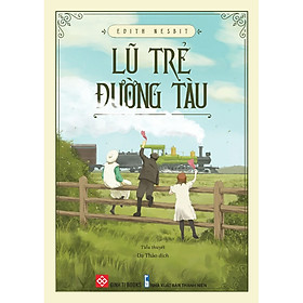 Sách Lũ Trẻ Đường Tàu
