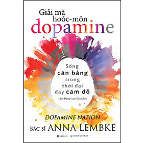 Sách Giải mã Hoóc-môn Dopamine