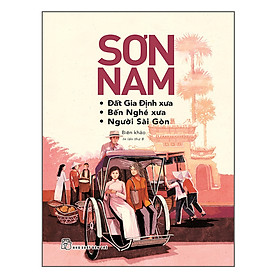 Sách Đất Gia Định Xưa, Bến Nghé Xưa, Người Sài Gòn