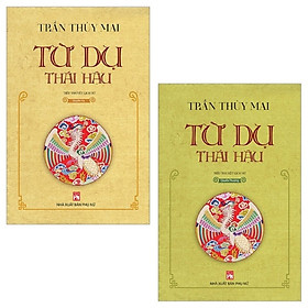 Sách Từ Dụ Thái Hậu (2 Quyển Thượng + Quyển Hạ)