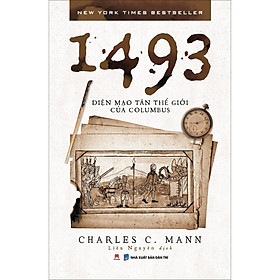 Sách 1493: Diện Mạo Tân Thế Giới Của Columbus