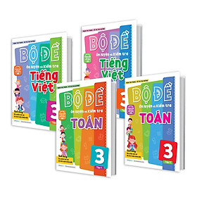 Combo Bộ đề ôn luyện và kiểm tra Toán và Tiếng Việt lớp 3 (4 Cuốn)