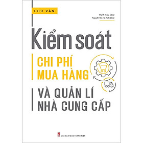Sách Kiểm Soát Chi Phí Mua Hàng Và Quản Lí Nhà Cung Cấp
